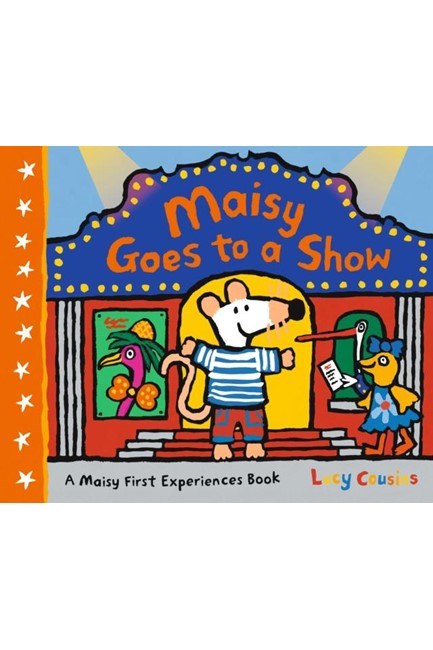 MAISY GOES TO A SHOW