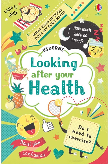 LOOKING AFTER YOUR HEALTH