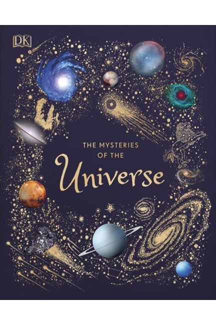 THE MYSTERIES OF THE UNIVERSE