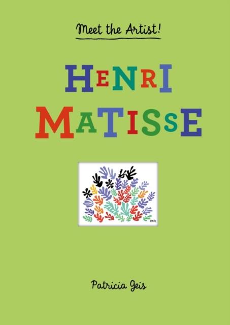 MEET THE ARTIST-HENRI MATISSE