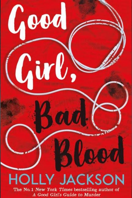 GOOD GIRL,BAD BLOOD