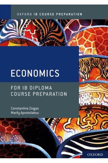 IB DIPLOMA-ECONOMICS FOR THE IB DIPLOMA COURSE PREPARATION