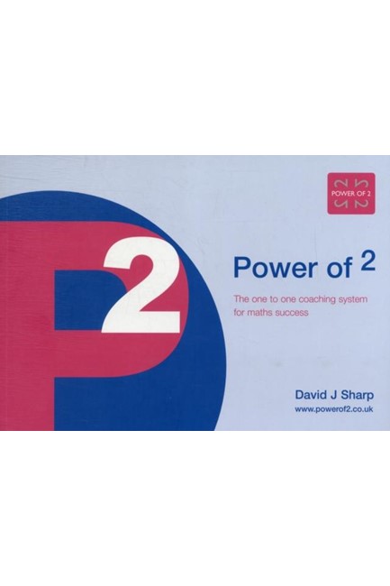 POWER OF 2 : THE ONE TO ONE COACHING SYSTEM FOR MATHS SUCCESS