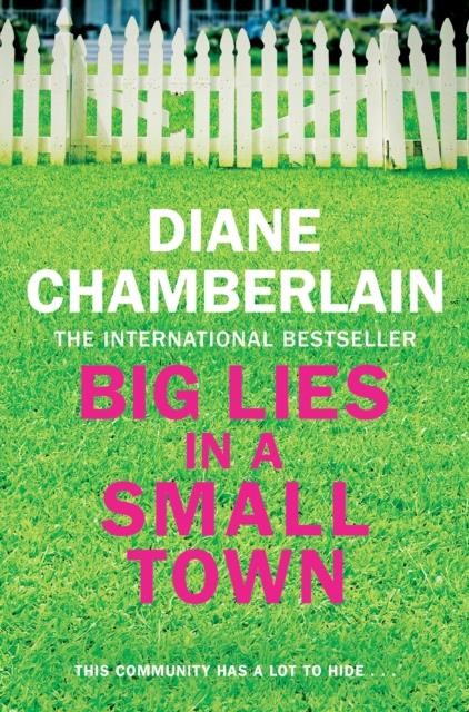 BIG LIES IN A SMALL TOWN