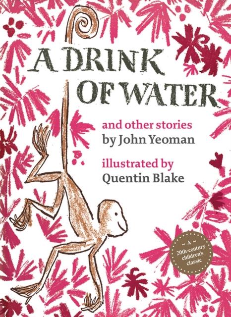 A DRINK OF WATER AND OTHER STORIES