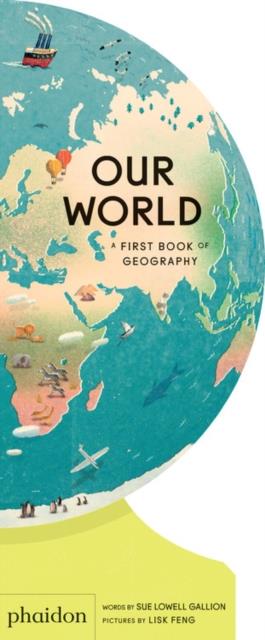 OUR WORLD : A FIRST BOOK OF GEOGRAPHY