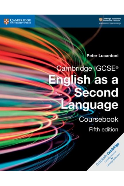 CAMBRIDGE IGCSE (R) ENGLISH AS A SECOND LANGUAGE COURSEBOOK