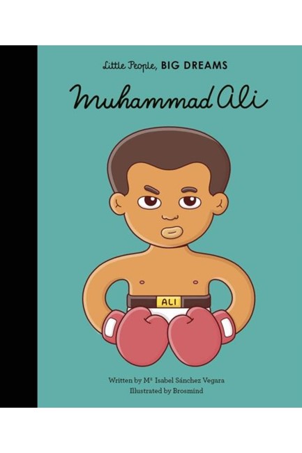 LITTLE PEOPLE BIG DREAMS-MUHAMMAD ALI