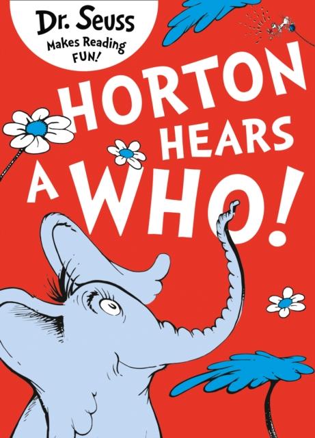 HORTON HEARS A WHO