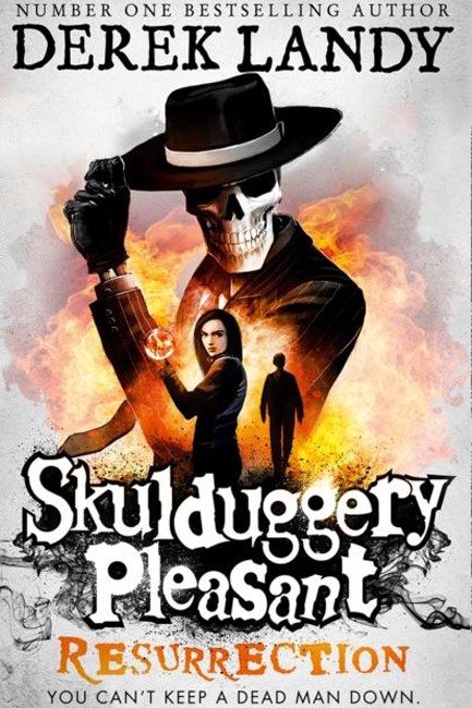 SKULDUGGERY PLEASANT 10-RESURRECTION