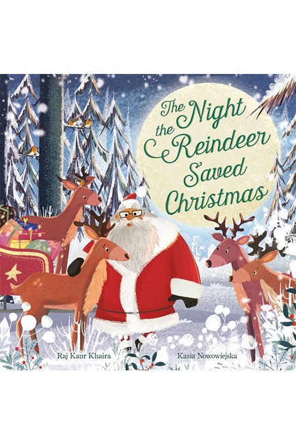 THE NIGHT THE REINDEER SAVED CHRISTMAS