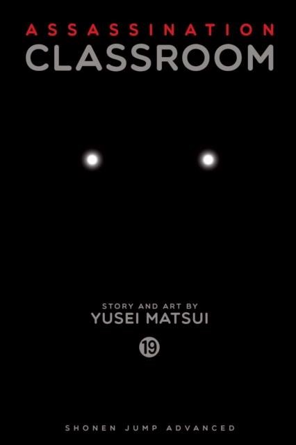 ASSASSINATION CLASSROOM VOL.19