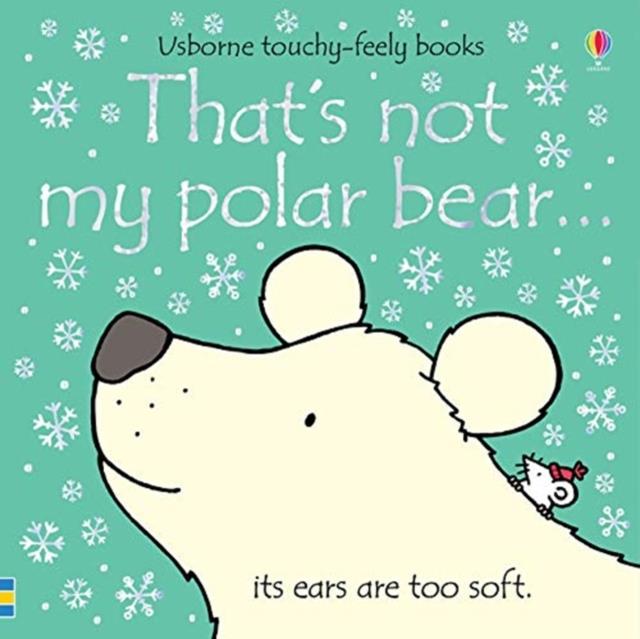THAT'S NOT MY POLAR BEAR