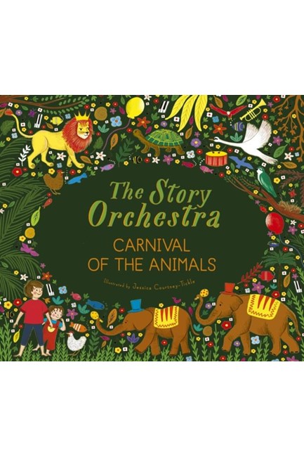THE STORY ORCHESTRA-CARNIVAL OF ANIMALS