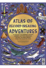 ATLAS OF RECORD BREAKING ADVENTURES HB