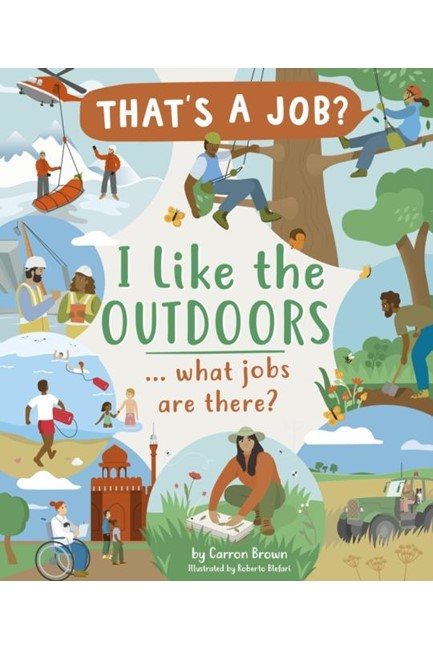 I LIKE THE OUTDOORS ... WHAT JOBS ARE THERE?
