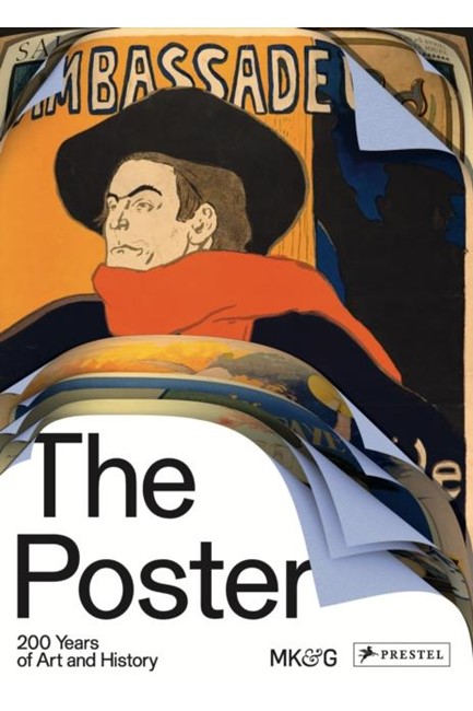 THE POSTER-200 YEARS OF ART AND HISTORY