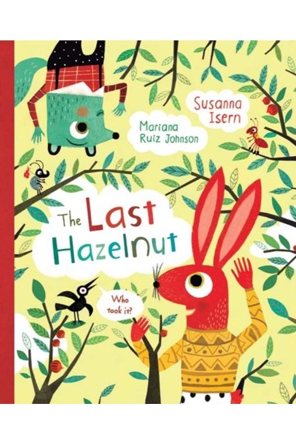 THE LAST HAZELNUT