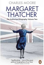 MARGARET THATCHER THE AUTHORIZED BIOGRAPHY VOL 2