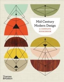 MID-CENTURY MODERN DESIGN -A COMPLETE SOURCEBOOK