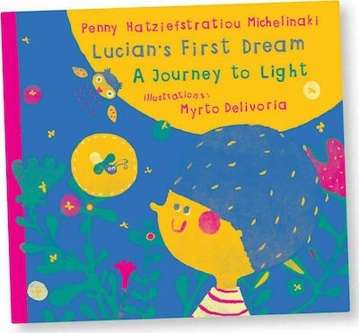 LUCIAN' S FIRST DREAM. A JOURNEY TO LIGHT