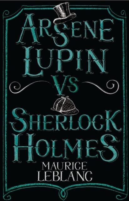 ARSENE LUPIN VS SHERLOCK HOLMES