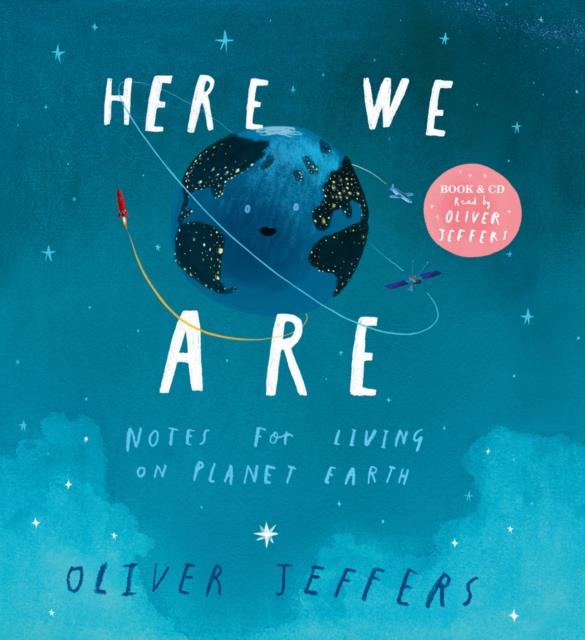 HERE WE ARE : NOTES FOR LIVING ON PLANET EARTH (BOOK AND CD