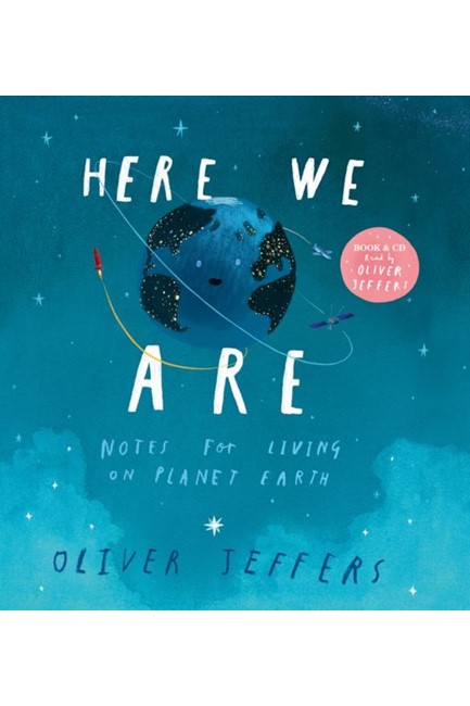 HERE WE ARE : NOTES FOR LIVING ON PLANET EARTH (BOOK AND CD