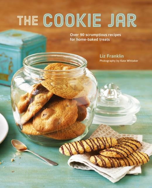 THE COOKIE JAR : OVER 90 SCRUMPTIOUS RECIPES FOR HOME-BAKED TREATS