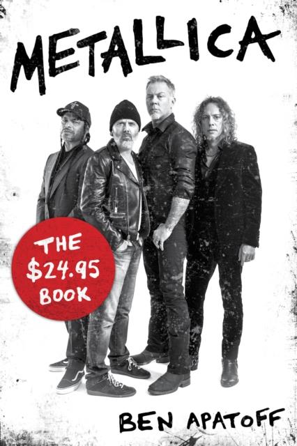 METALLICA : THE $24.95 BOOK
