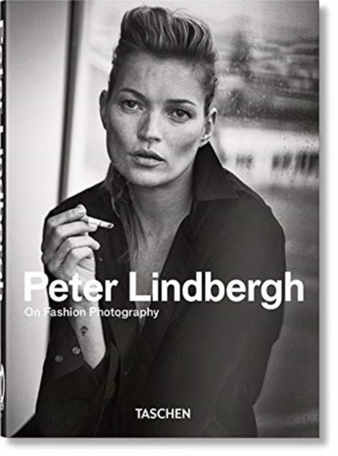 PETER LINDBERGH-ON FASHION PHOTOGRAPHY 40th ED.