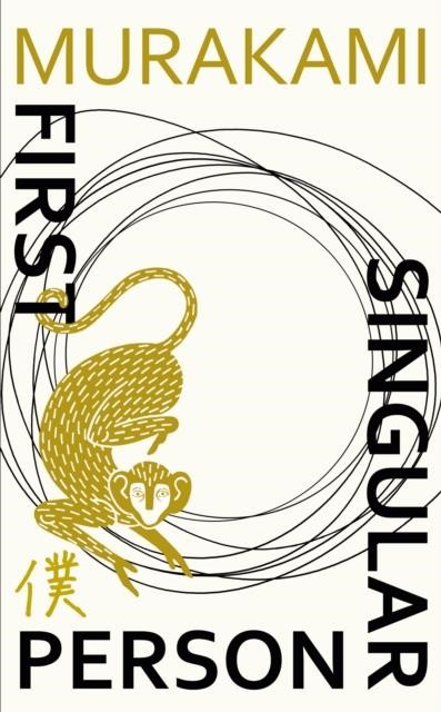 FIRST PERSON SINGULAR : STORIES