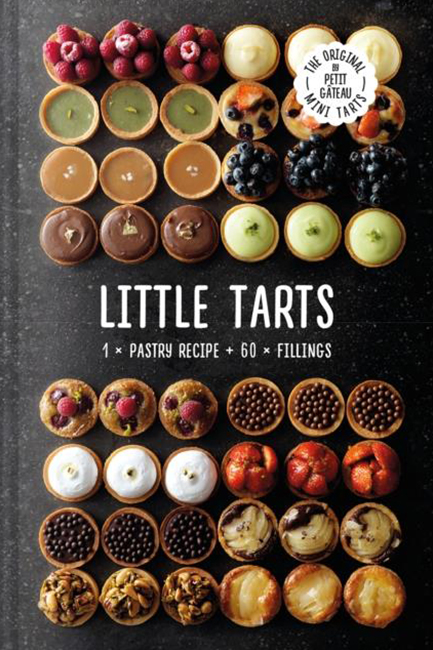 LITTLE TARTS : 1 X PASTRY RECIPE + 60 X FILLINGS