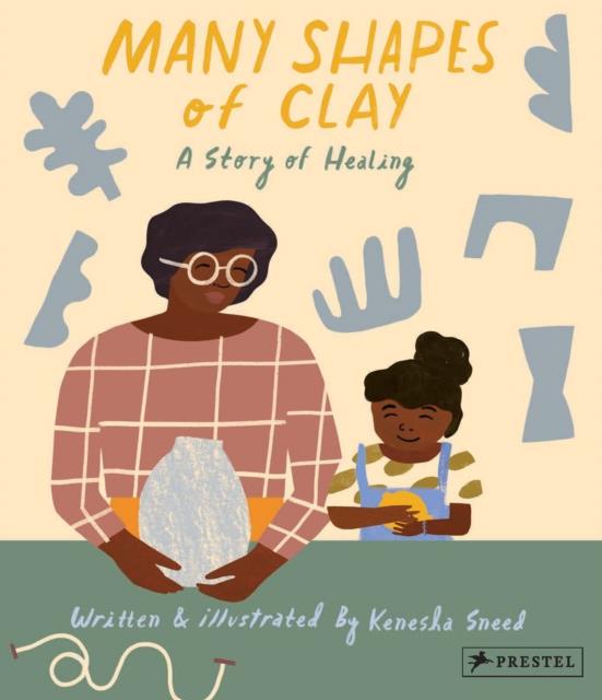 MANY SHAPES OF CLAY-A STORY OF HEALING