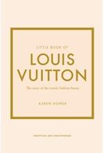 LITTLE BOOK OF LOUIS VUITTON