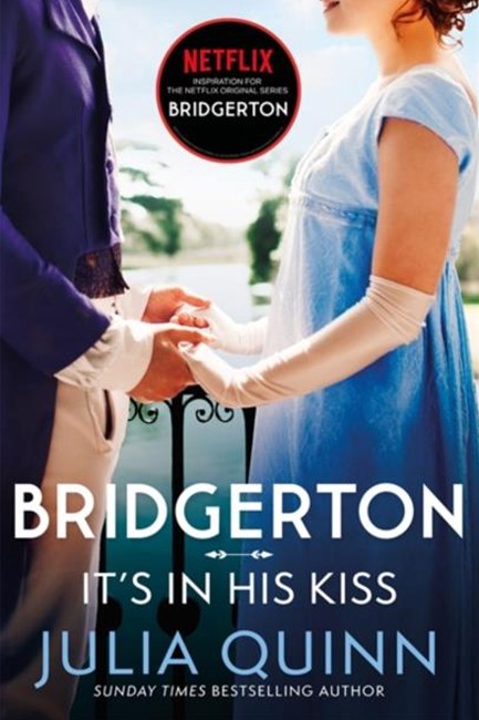 BRIDGERTON 7-IT'S IN HIS KISS