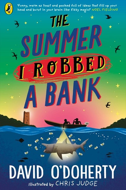 THE SUMMER I ROBBED A BANK