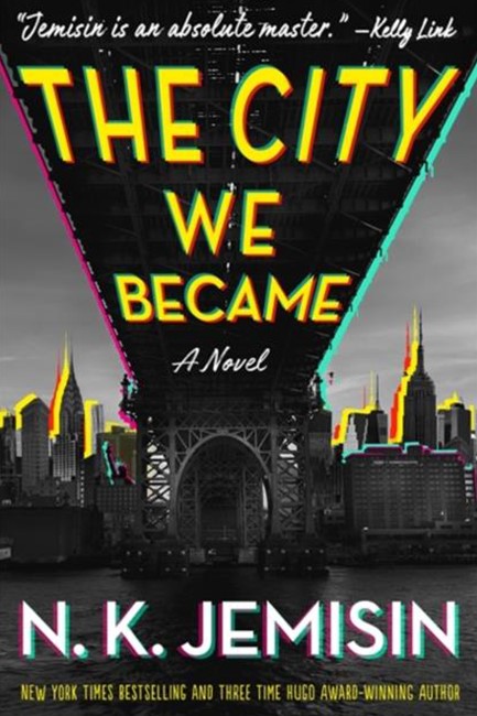 THE CITY WE BECAME