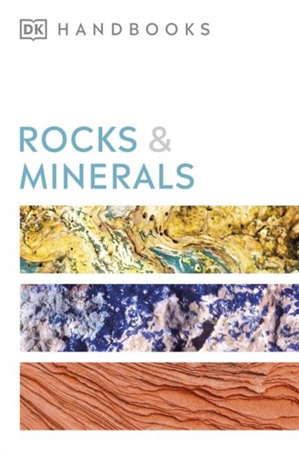 DK HANDBOOKS-ROCKS AND MINERALS PB