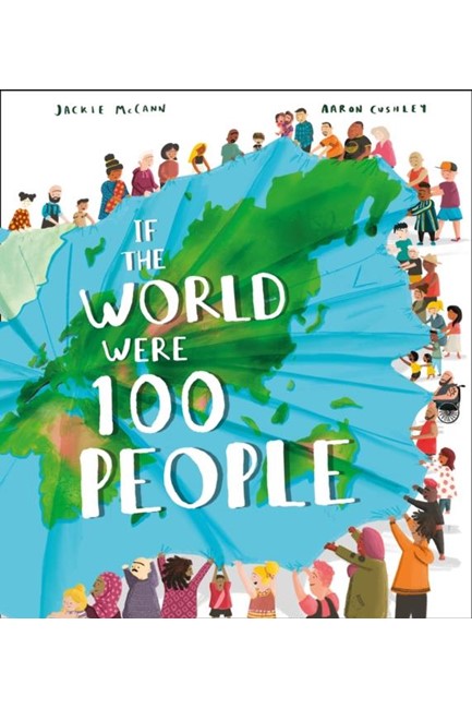IF THE WORLD WERE 100 PEOPLE