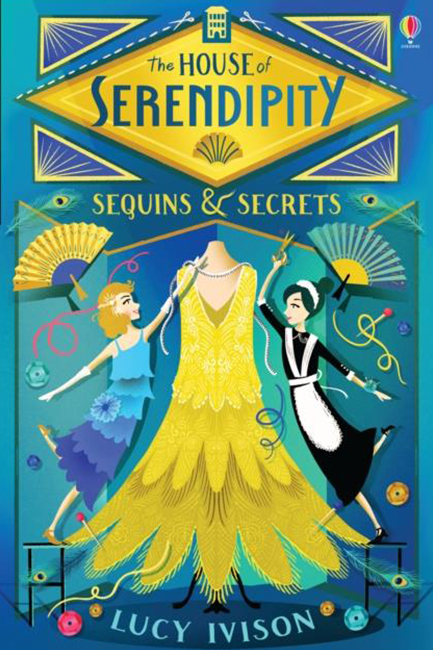 THE HOUSE OF SERENDIPITY 1-SEQUINS AND SECRETS