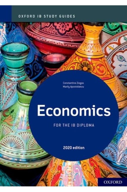 ECONOMICS FOR THE IB DIPLOMA STUDY GUIDE-2020 EDITION PB