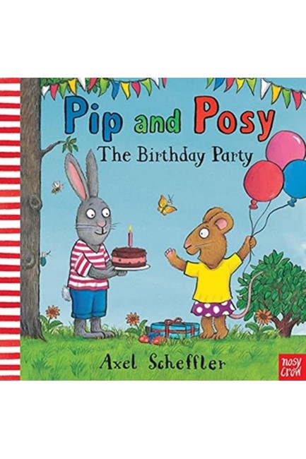 PIP AND POSY-THE BIRTHDAY PARTY