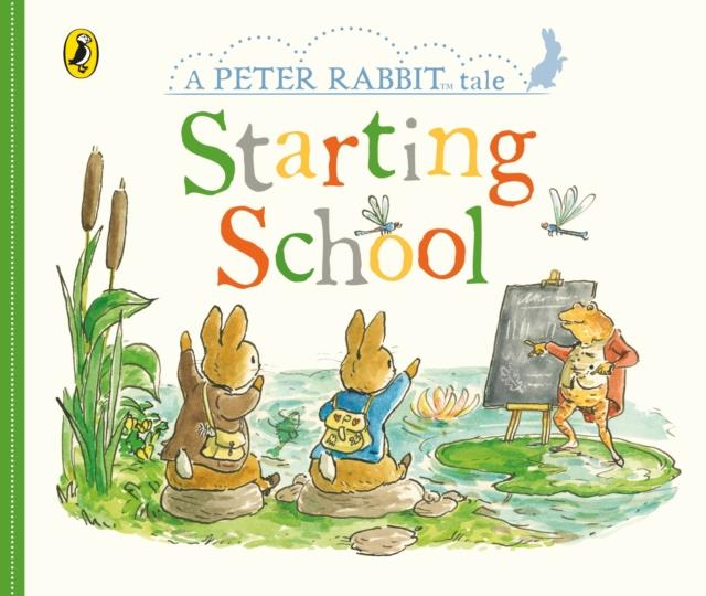PETER RABBIT TALES-STARTING SCHOOL