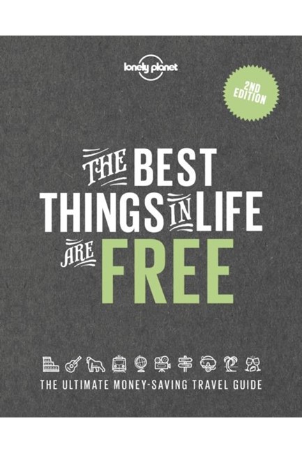 THE BEST THINGS IN LIFE ARE FREE-2ND EDITION PB