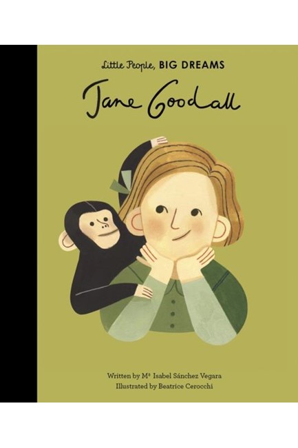 LITTLE PEOPLE BIG DREAMS-JANE GOODALL