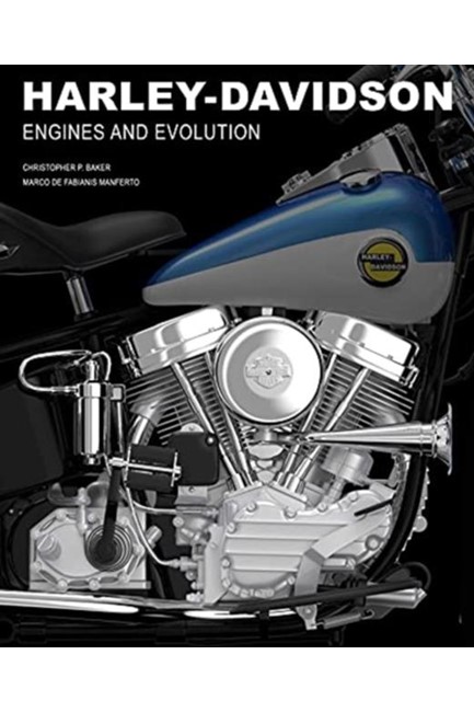 HARLEY-DAVIDSON ENGINES AND EVOLUTION