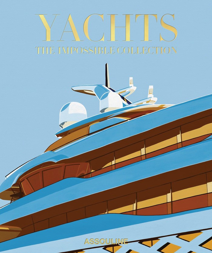 THE IMPOSSIBLE COLLECTION-YACHTS