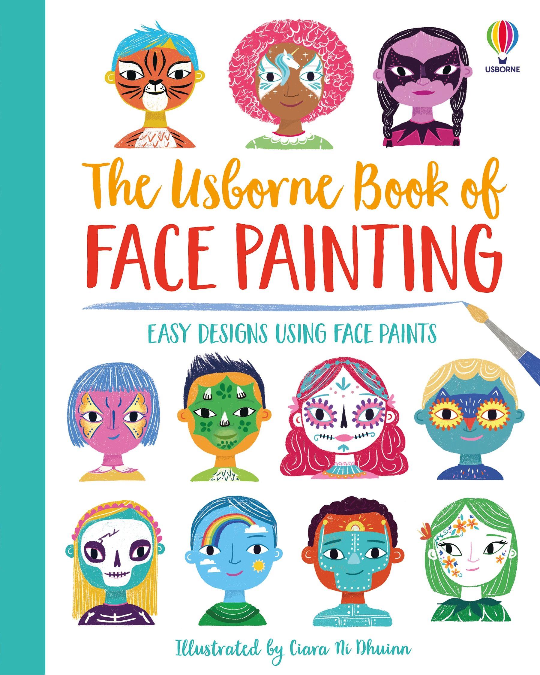 THE USBORNE BOOK OF FACE PAINTING