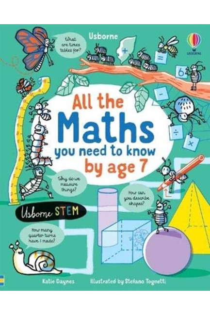 ALL THE MATHS YOU NEED TO KNOW BY AGE 7